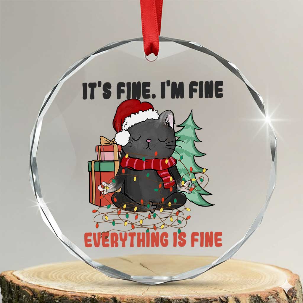 Christmas Black Cat Crystal Glass Ornament It's Fine I'm Fine Everything Is Fine Xmas Light Funny - Wonder Print Shop