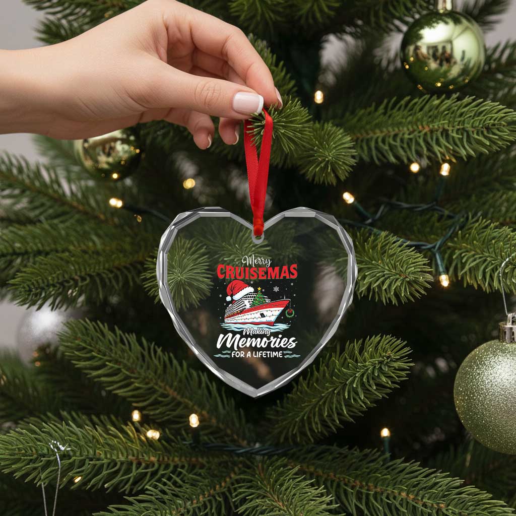 Christmas Cruise Heart Crystal Glass Ornament Merry Cruisemas Making Memories For A Life Time - Wonder Print Shop