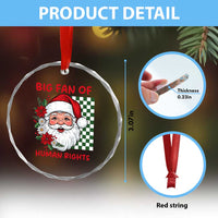 Christmas Cute Santa Big Fan Of Human Rights Gift Crystal Glass Ornament - Wonder Print Shop