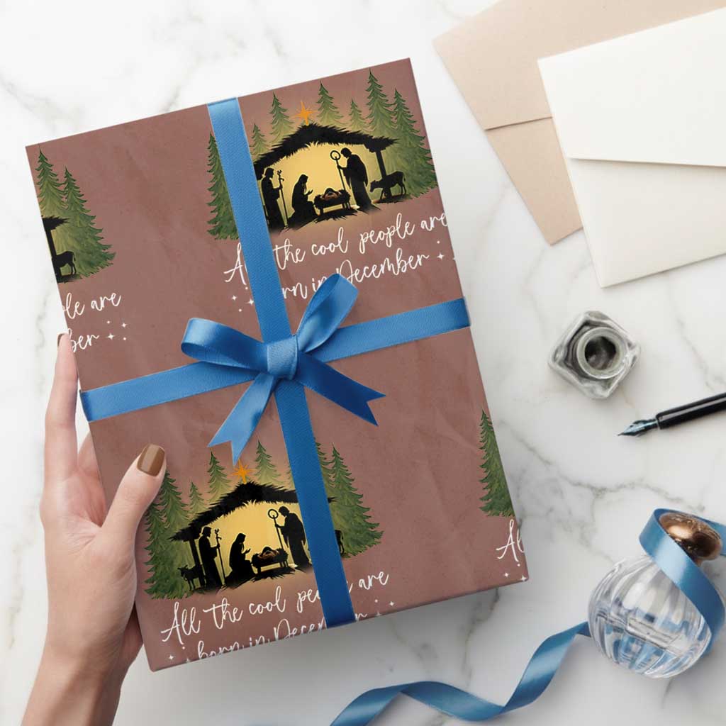 Christmas December Birthday Wrapping Paper Roll All The Cool People Are Born In December Christian Xmas - Wonder Print Shop