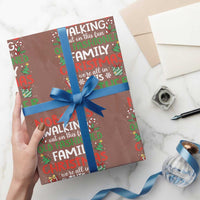 Christmas Family Vacation Wrapping Paper Roll Nobodys Walking Out On This Fun Old Family - Wonder Print Shop