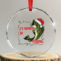 Christmas Fisherman Holiday Gift Crystal Glass Ornament Id Rather Be Fishing TS12