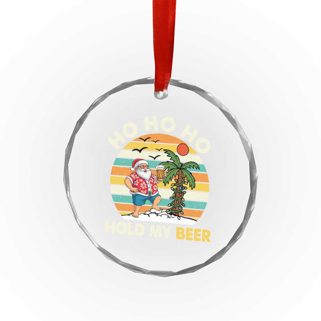 Christmas In July Santa Ho Ho Hold My Beer Crystal Glass Ornament Summer Beach Hawaii Santa USA Flag - Wonder Print Shop