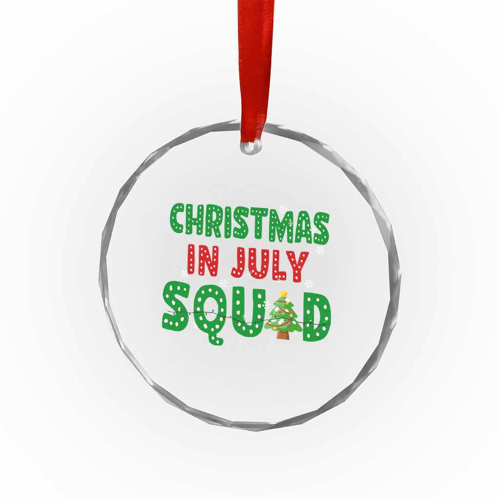 Christmas In July Squad Crystal Glass Ornament Funny Summer Xmas - Wonder Print Shop