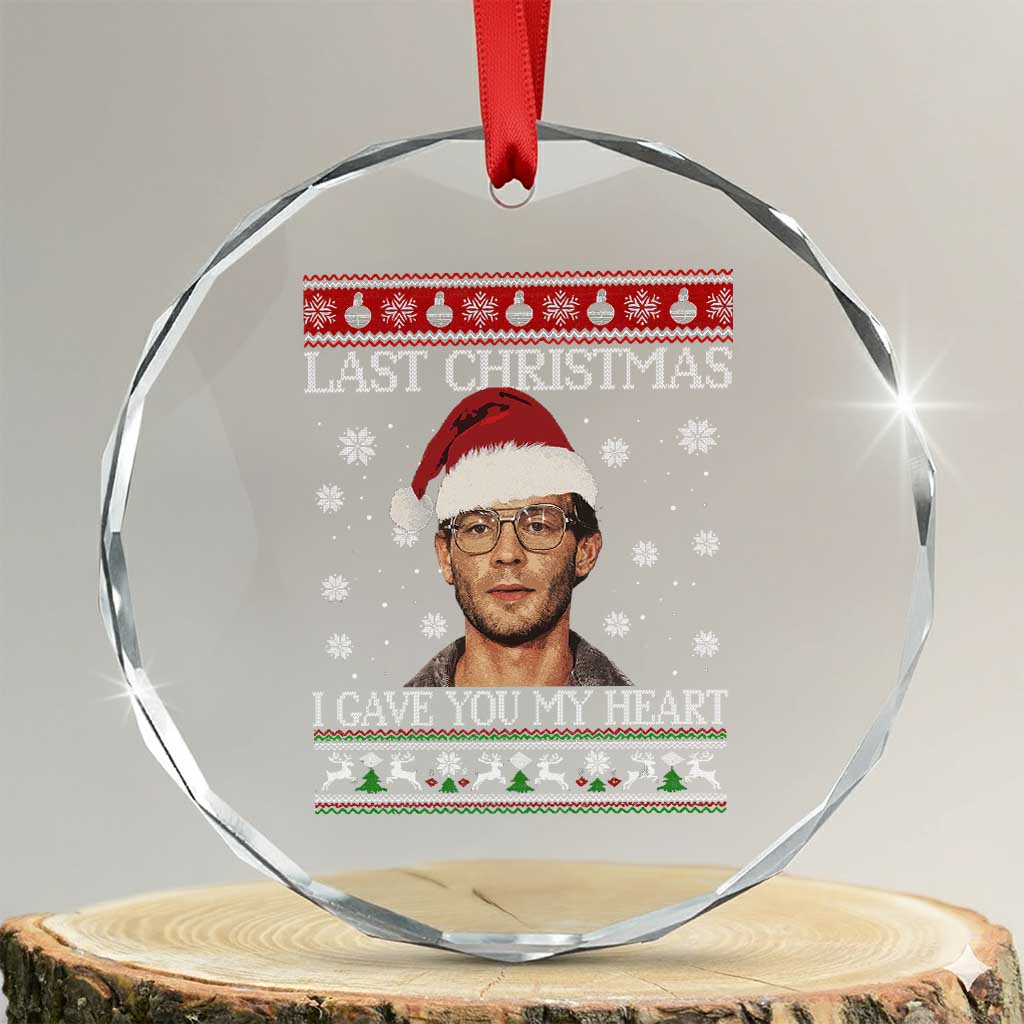 Christmas Jeffrey Dahmer Crystal Glass Ornament True Crime I Gave You My Heart Christmas - Wonder Print Shop