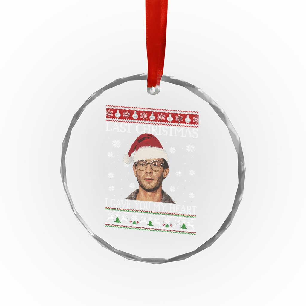 Christmas Jeffrey Dahmer Crystal Glass Ornament True Crime I Gave You My Heart Christmas - Wonder Print Shop