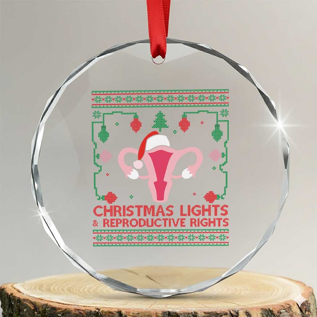 Christmas Lights And Reproductive Rights Ugly Christmas Crystal Glass Ornament Feminist Holiday Gift - Wonder Print Shop