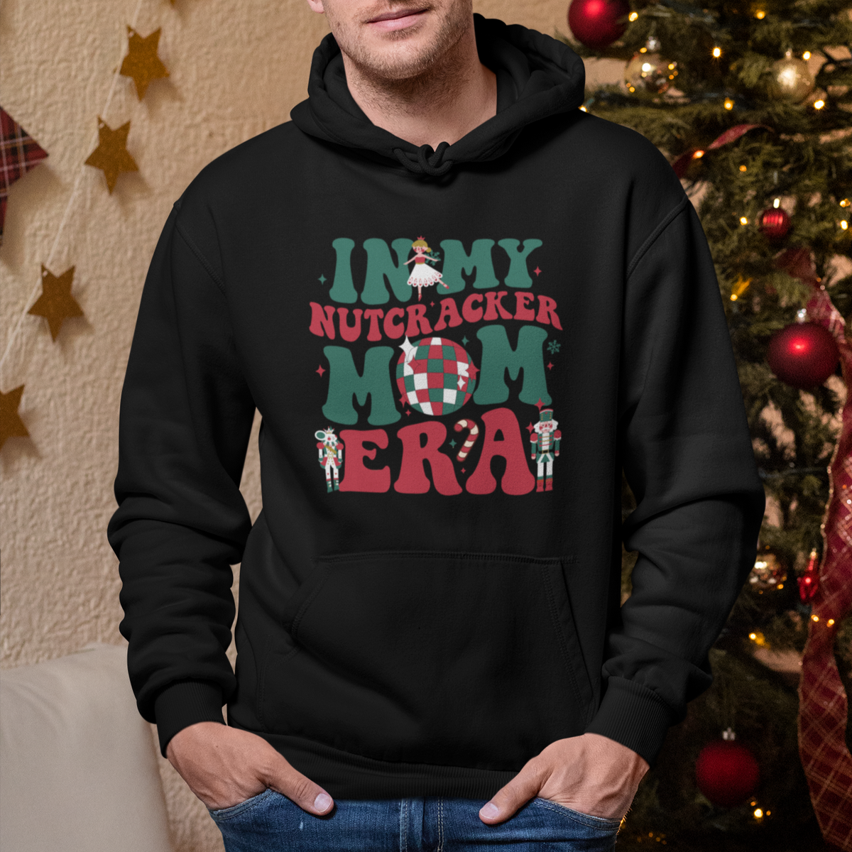 Christmas Nutcracker Hoodie In My Nutcracker Mom Era Groovy Doll Xmas Mama - Wonder Print Shop