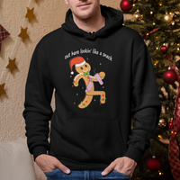 Boujee Gingerbread Man Hoodie Out Here Lookin' Like A Snack - Wonder Print Shop