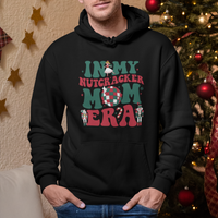 Christmas Nutcracker Hoodie In My Nutcracker Mom Era Groovy Doll Xmas Mama - Wonder Print Shop