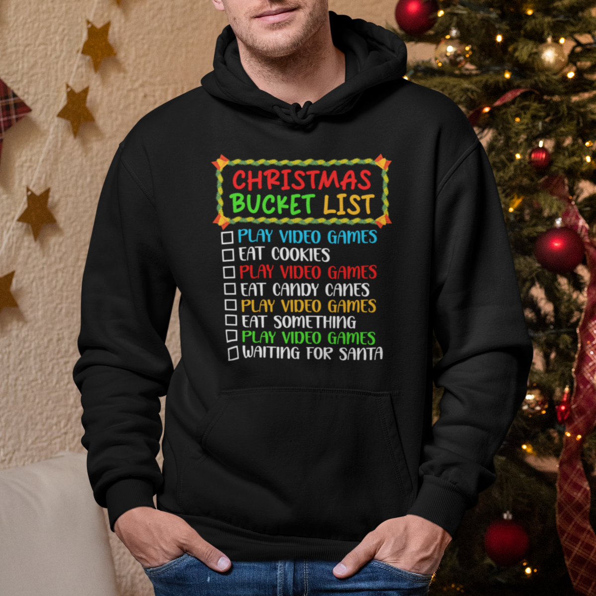 Christmas Bucket List Play Video Games Eat Something And Wait For Santa Hoodie - Wonder Print Shop