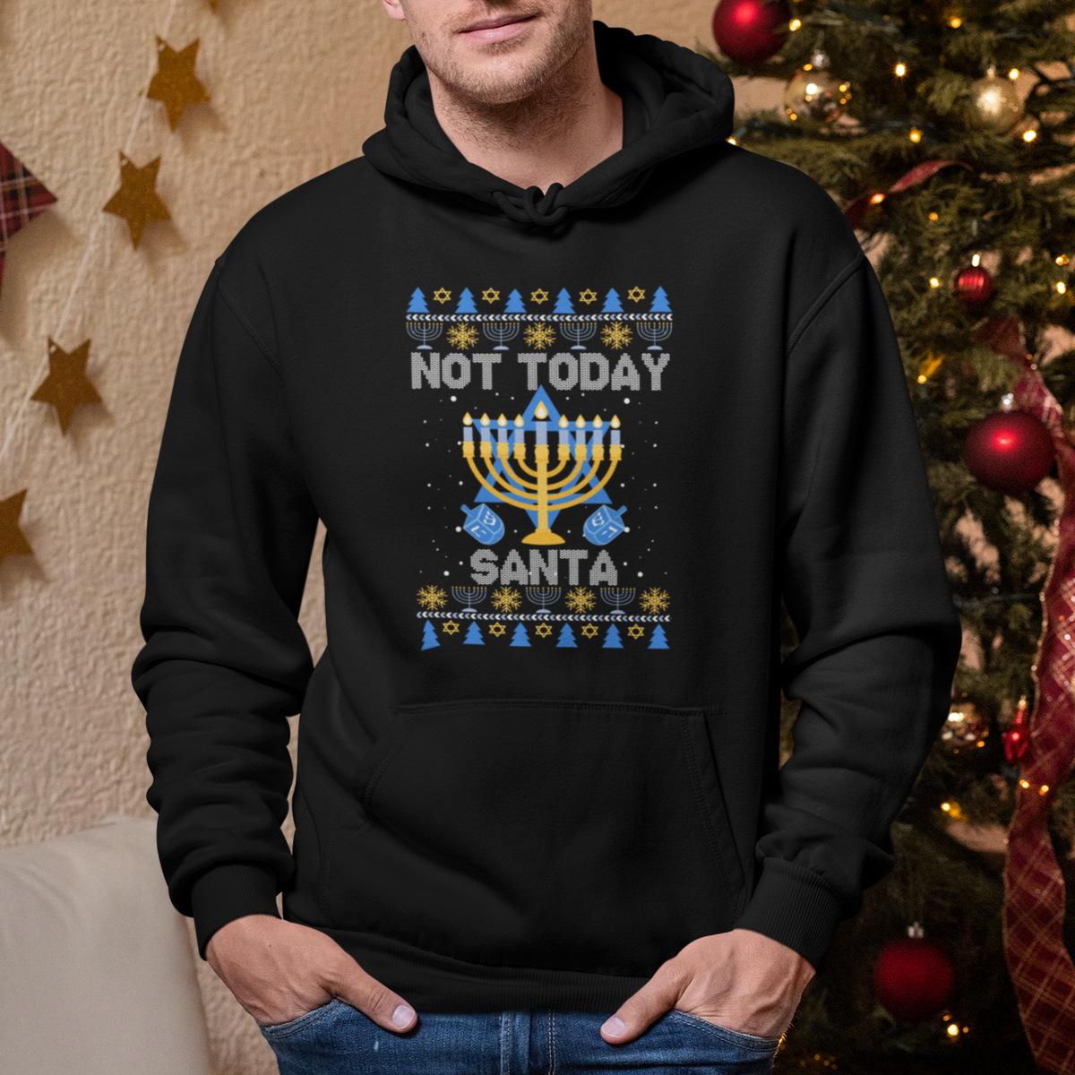 Ugly Hanukkah Hoodie Not Today Santa Chanukah Jewish Festival Jew Ugly Hanukkah - Wonder Print Shop