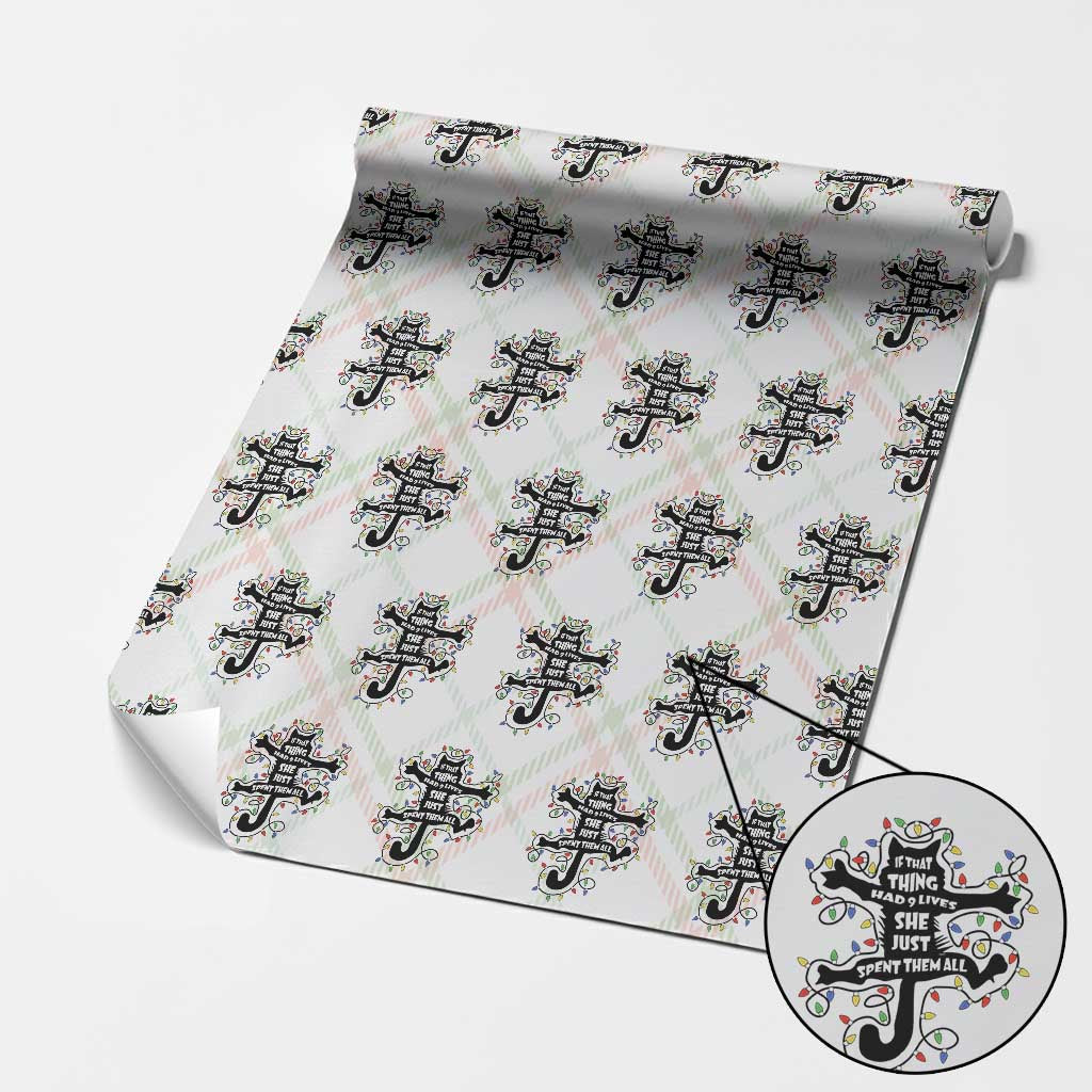 Christmas Movie Fried Pussy Cat Wrapping Paper Roll If That Thing Had 9 Lives She Just Spent Them All - Wonder Print Shop