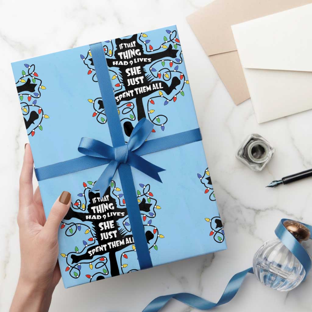 Christmas Movie Fried Pussy Cat Wrapping Paper Roll If That Thing Had 9 Lives She Just Spent Them All - Wonder Print Shop