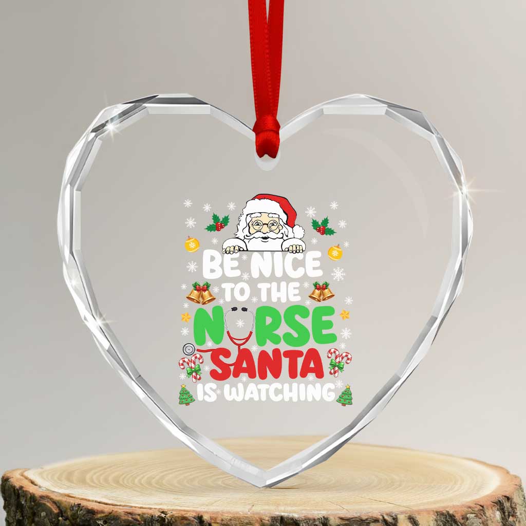 Christmas Nurse Heart Crystal Glass Ornament Be Nice To The Nurse Santa Is Watching - Wonder Print Shop