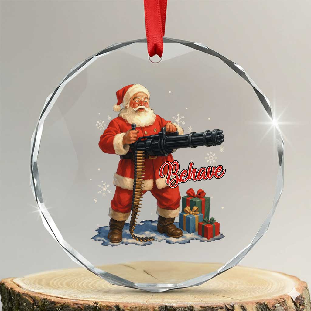 Christmas Santa Machine Gun Crystal Glass Ornament Behave Xmas Gun Lover - Wonder Print Shop