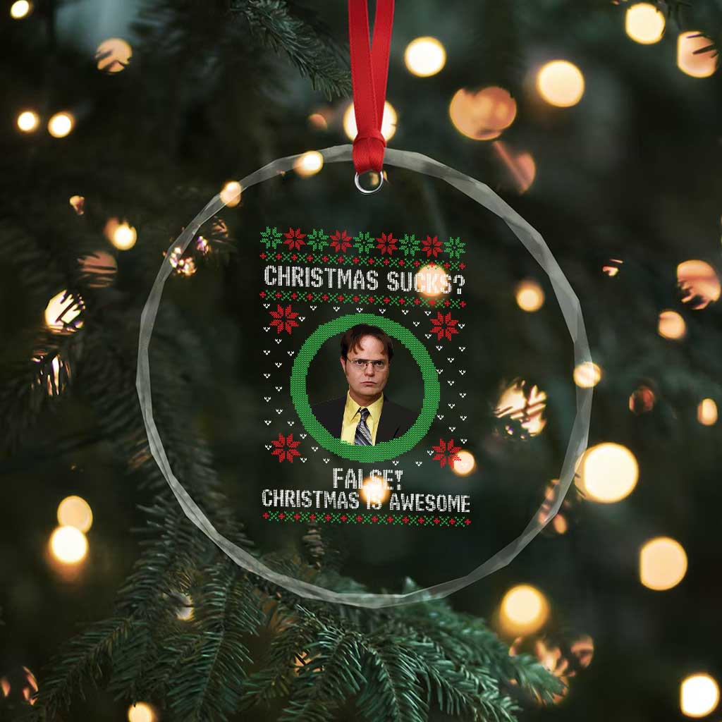 Christmas Sucks FALSE Christmas Is Awesome Crystal Glass Ornament Funny Xmas Office Holiday Humor - Wonder Print Shop