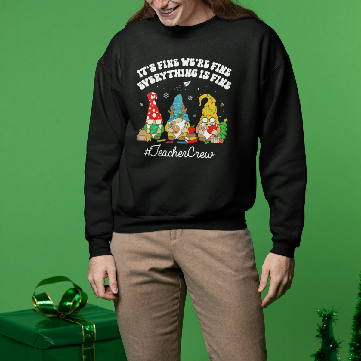 Christmas Sweatshirt Teacher Crew Gnomie It's Fine We're Fine Everything Is Fine - Wonder Print Shop