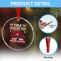 Christmas Yule Shall Not Pass Crystal Glass Ornament Fantasy Movie Ugly Xmas - Wonder Print Shop