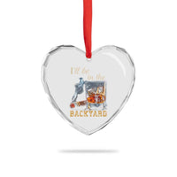 Cigar Bourbon Lovers Heart Crystal Glass Ornament I Will Be In The Backyard