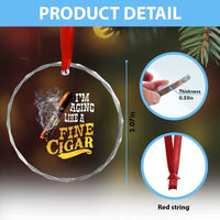 Cigar Lovers Crystal Glass Ornament I Am Aging Like A Fine Cigar
