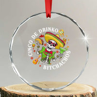 Cinco De Drinko Bitchachos Crystal Glass Ornament Funny Cinco De Mayo Drinking Mexican Fiesta