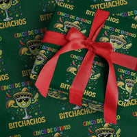 Cinco De Drinko Bitchachos Wrapping Paper Roll Funny Margarita Cinco De Mayo Mexican Fiesta