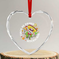 Cinco De Drinko Bitchachos Heart Crystal Glass Ornament Funny Cinco De Mayo Drinking Mexican Fiesta