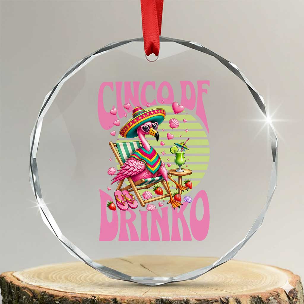 Cinco De Drinko Margarita Crystal Glass Ornament Funny Flamingo Fiesta