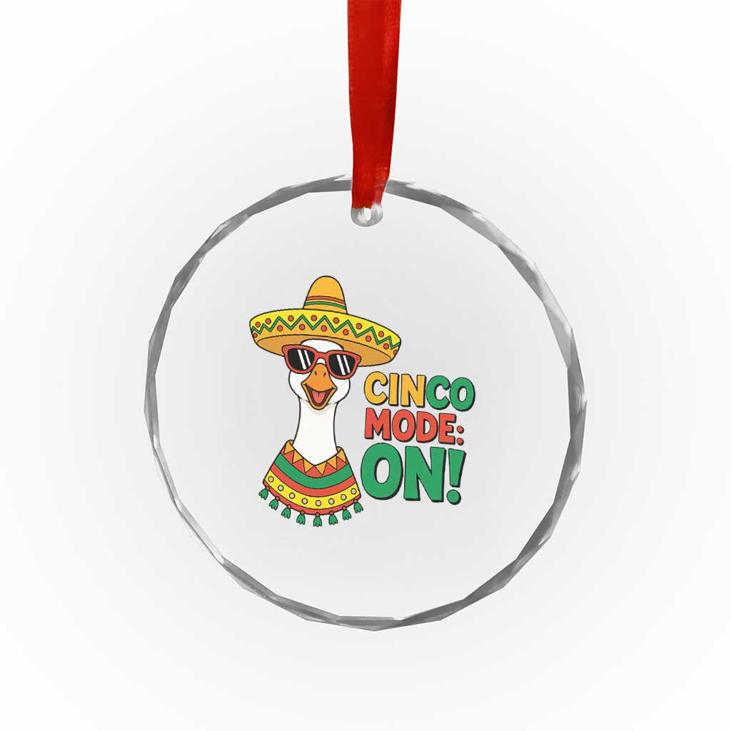 Cinco Mode On Crystal Glass Ornament Silly Goose Cinco De Mayo Fiesta
