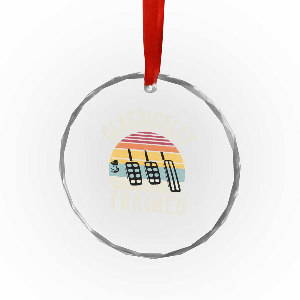 Classically Trained Car Crystal Glass Ornament Funny Manual Transmission Driver