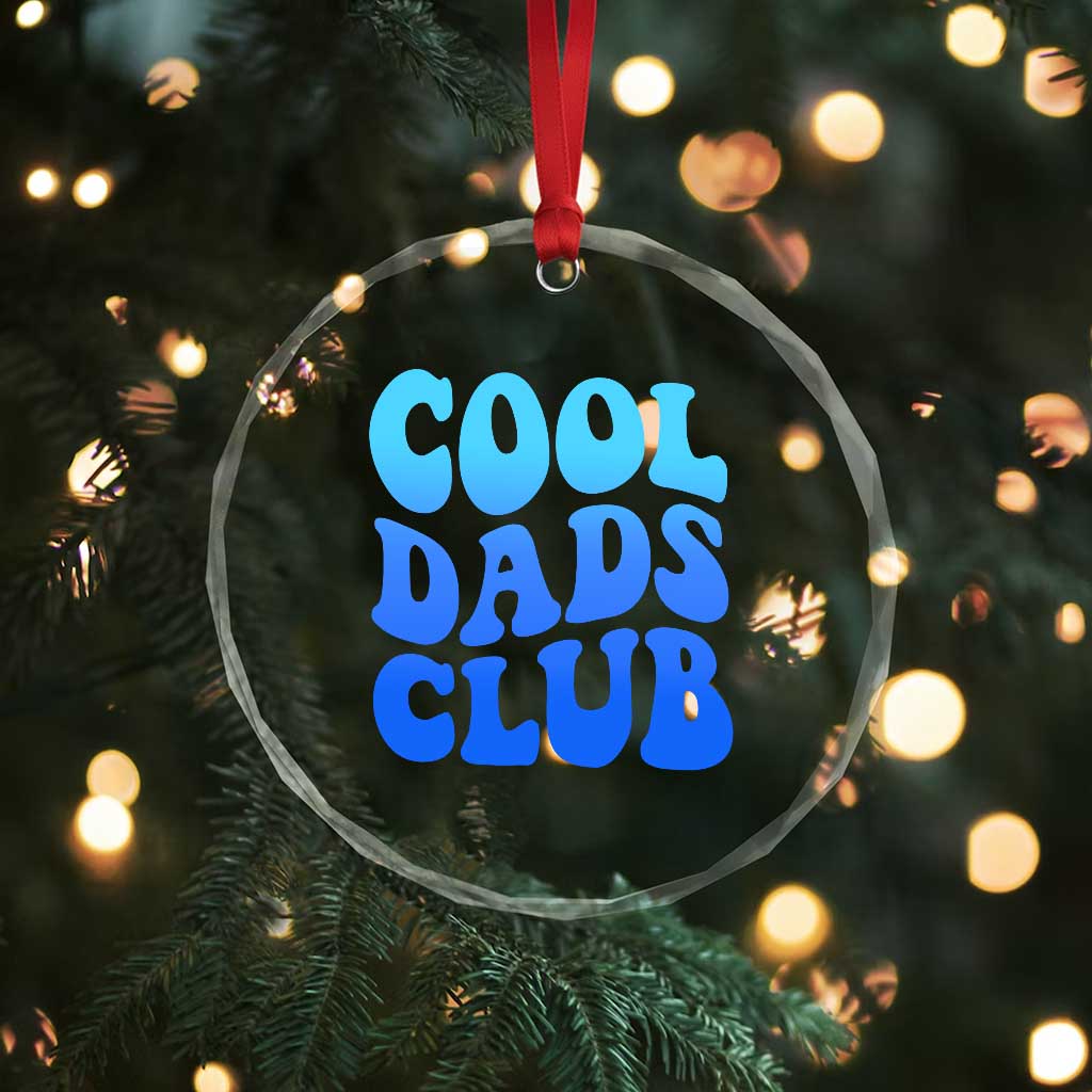 Cool Dads Club Blue Typography Crystal Glass Ornament Fathers Day Gift
