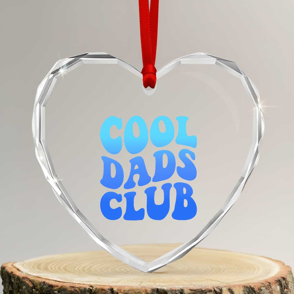 Cool Dads Club Blue Typography Heart Crystal Glass Ornament Fathers Day Gift