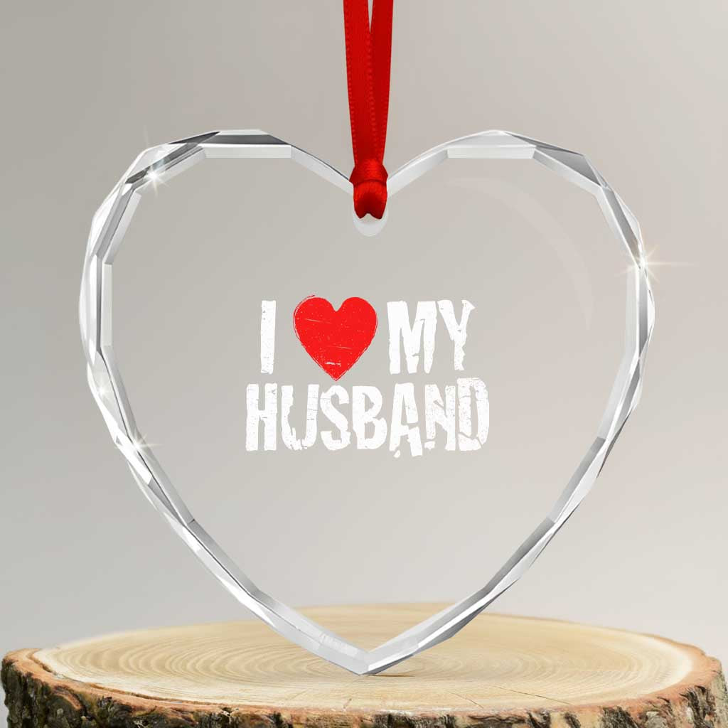 Cool Marriage Humor Gift For Wife Heart Crystal Glass Ornament I Love My Husband