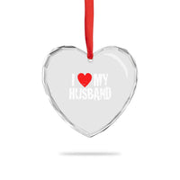 Cool Marriage Humor Gift For Wife Heart Crystal Glass Ornament I Love My Husband