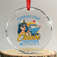 Couples That Cruise Together Stay Together Crystal Glass Ornament Funny Cruising Couples - Wonder Print Shop