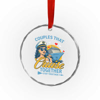 Couples That Cruise Together Stay Together Crystal Glass Ornament Funny Cruising Couples - Wonder Print Shop
