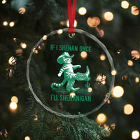 Cowboy Cat St Patrick Day Crystal Glass Ornament If I Shenan Once I'll Shenanigan
