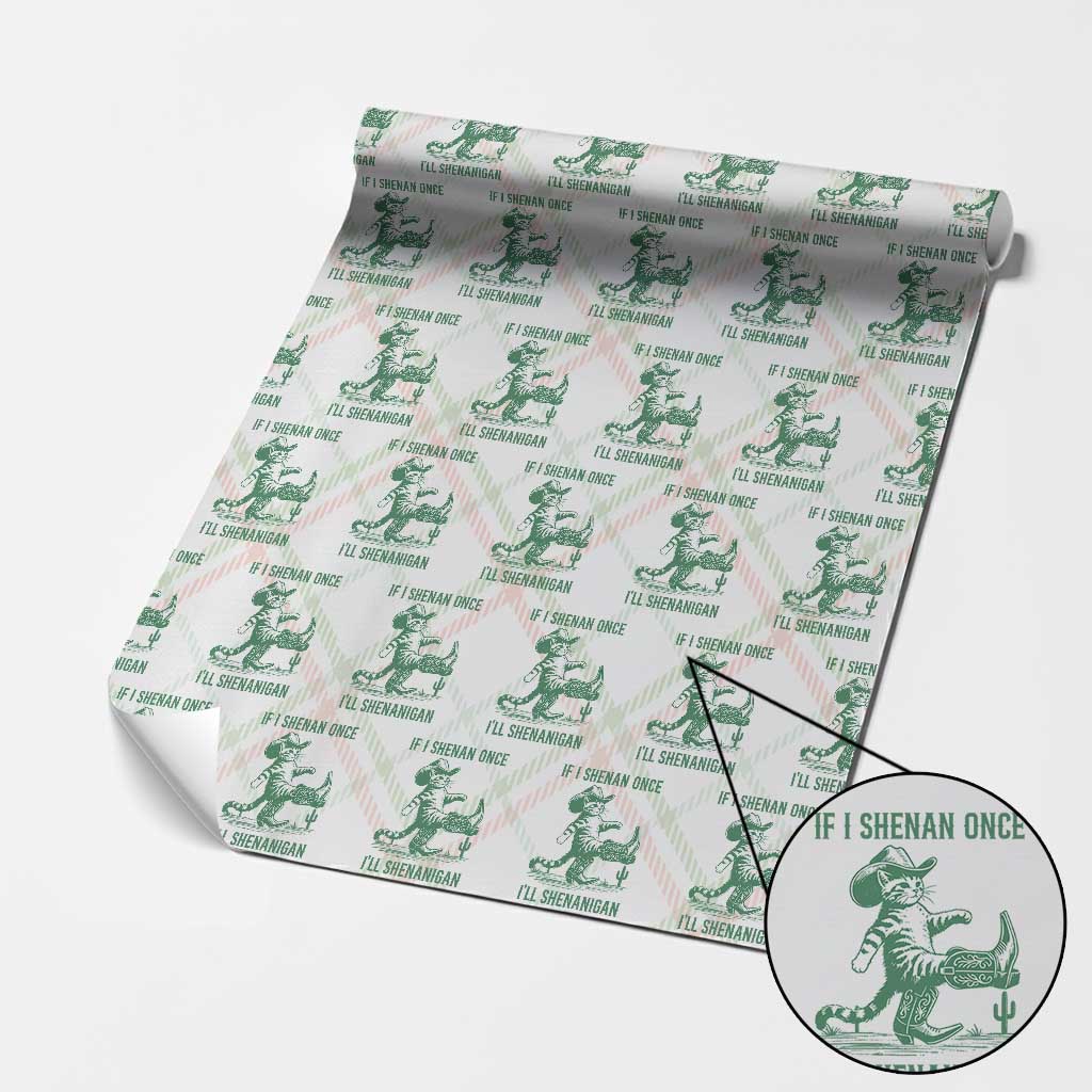 Cowboy Cat St Patrick Day Wrapping Paper Roll If I Shenan Once I'll Shenanigan