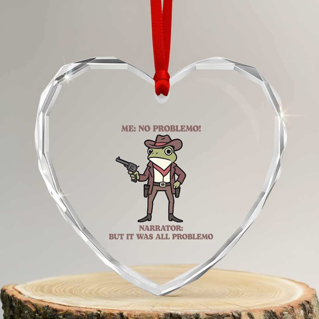 Cowboy Frog Meme Heart Crystal Glass Ornament Funny Me No Problemo Narrator - Wonder Print Shop