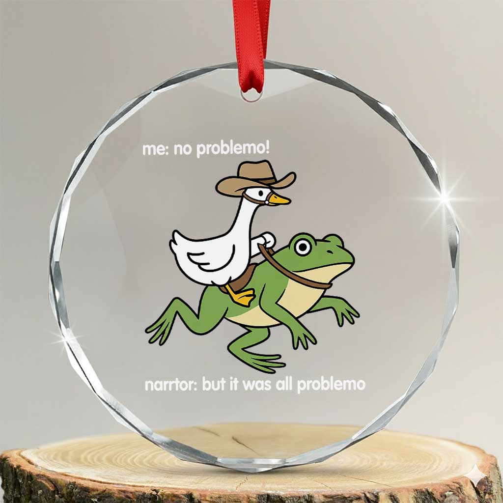 Cowboy Goose Meme Crystal Glass Ornament Funny Frog Me No Problemo Narrator - Wonder Print Shop