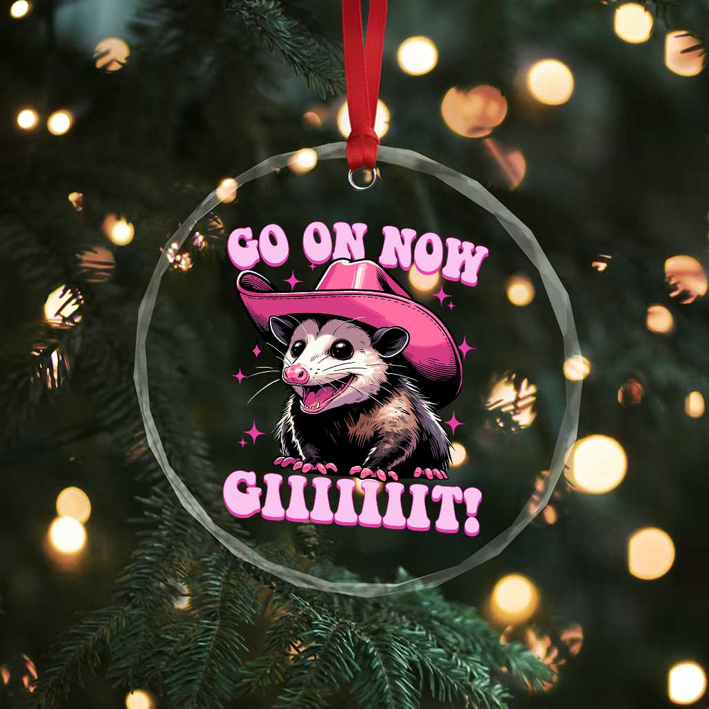 Cowboy Opossum Go On Now Git Crystal Glass Ornament Funny Possum Pink Cowgirl Hat Western Wild West - Wonder Print Shop