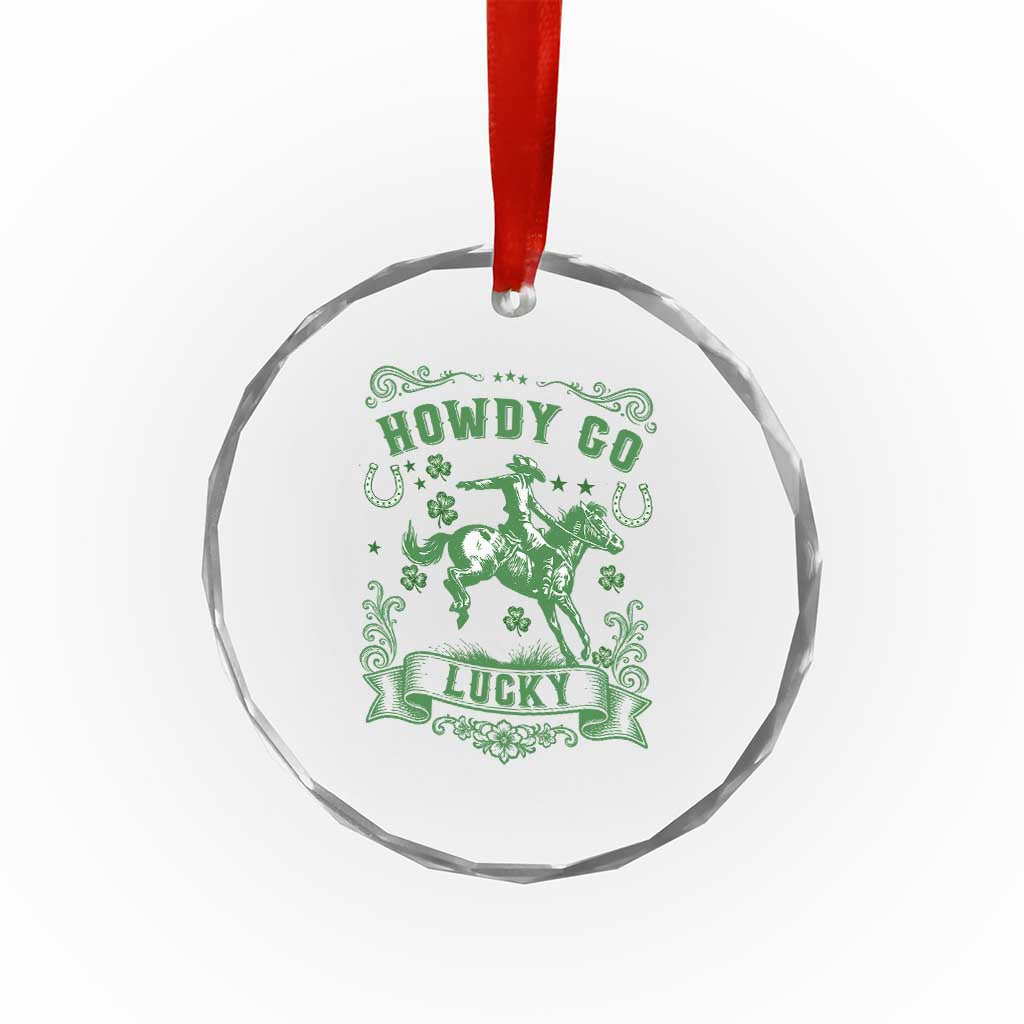 Cowboy St Patrick's Day Crystal Glass Ornament Howdy Go Lucky