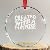 Created With A Purpose Christian Crystal Glass Ornament Inspirational Religious Bible Verse - Wonder Print Shop