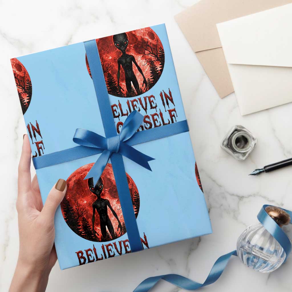 Creepy Alien Believe In Yourself Wrapping Paper Roll Funny Blood Moon Sci-Fi Horror Graphic
