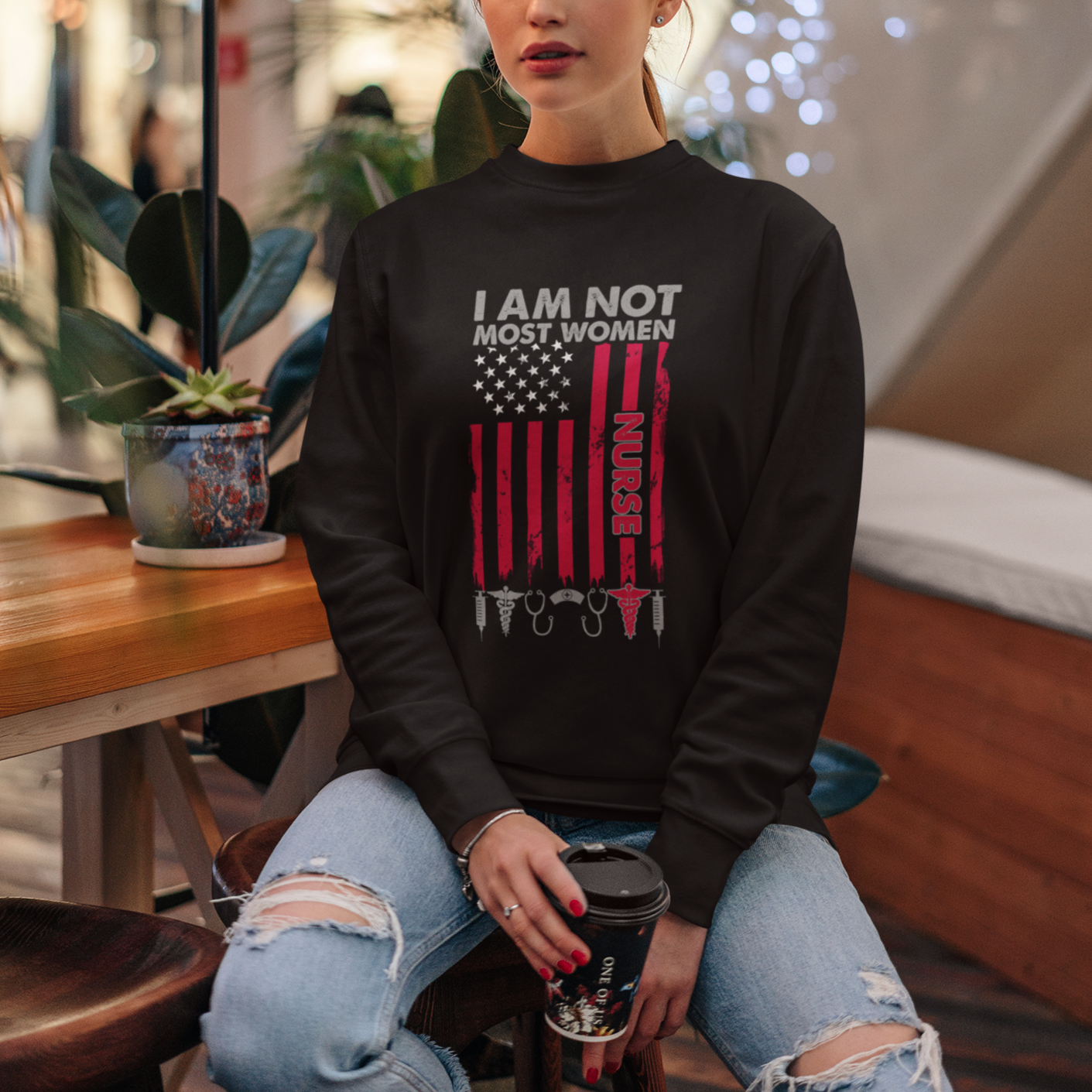 Funny Nurse Sweatshirt American Flag Medical Caregivers I Am Not Most Women Nurse Pride Nurse Life Nurse Appreciation Gift for Nurse Week - Wonder Print Shop