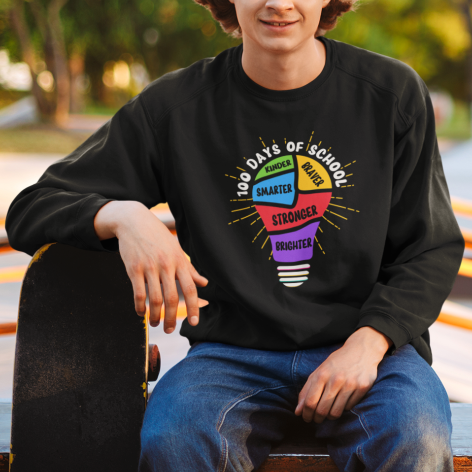 100th Day Of School Sweatshirt 100 Days Smarter Kinder Stronger Brighter Brave - Wonder Print Shop