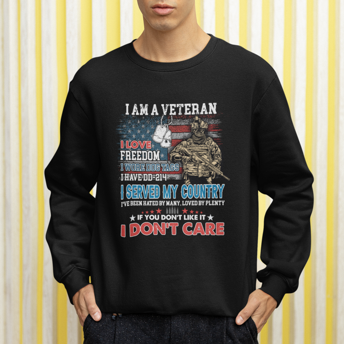 Veteran Pride Sweatshirt I Am A Veteran Love Freedom And Wore Dog Tags I Have DD-214 - Wonder Print Shop