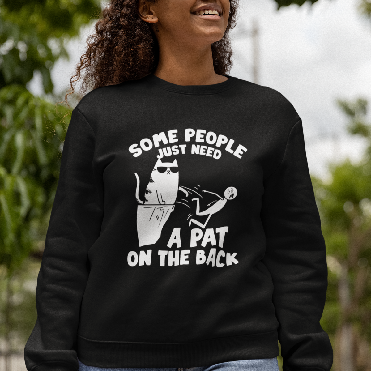 Some People Just Need A Pat On The Back Sarcastic Cat Lover Sweatshirt - Wonder Print Shop