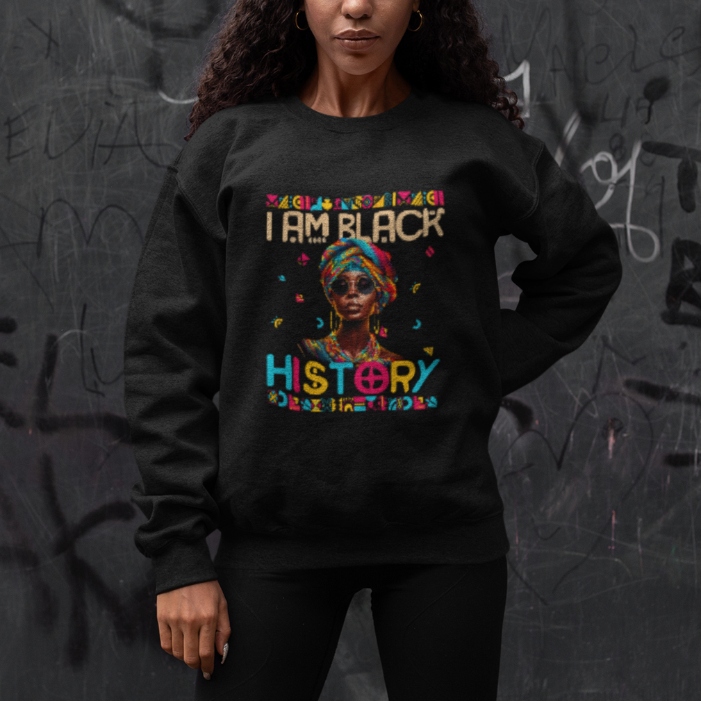 I Am Black History African American Women Pretty Sweatshirt - Wonder Print Shop